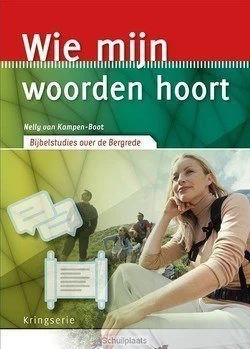 WIE MIJN WOORDEN HOORT Actieprijs