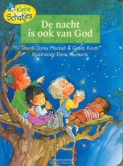KLEINE SCHATJES NACHT IS OOK VAN GOD Seizoensaanbieding