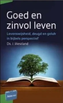Beperkt Aanbod GOED EN ZINVOL LEVEN