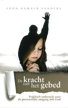 DE KRACHT VAN HET GEBED Tijdelijk Beschikbaar