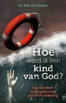 HOE WORD IK EEN KIND VAN GOD? Uitverkoop