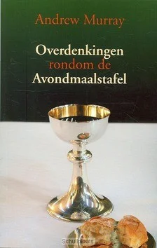 Koopje OVERDENKINGEN RONDOM DE AVONDMAALSTAFEL
