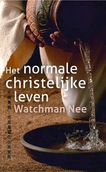 HET NORMALE CHRISTELIJKE LEVEN Laatste Kans
