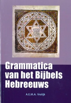 Tijdelijk Beschikbaar BIJBELS HEBREEUWS GRAMMATICABOEK