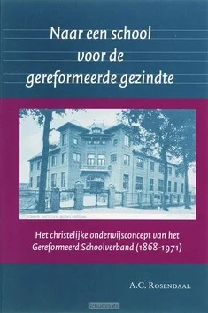 Fabrieksprijs NAAR EEN SCHOOL VOOR DE GEREFORMEERDE GE