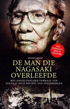 Koopje DE MAN DIE NAGASAKI OVERLEEFDE