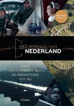 HET VERHAAL VAN NEDERLAND Exclusieve Aanbieding