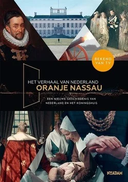 HET VERHAAL VAN NEDERLAND - ORANJE NASSA Direct Beschikbaar
