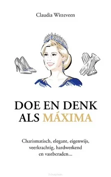 DOE EN DENK ALS MÁXIMA Must-Have