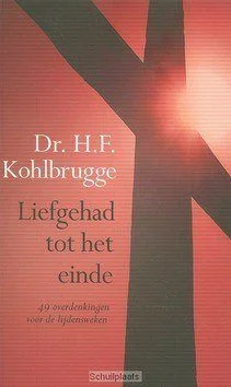 Laatste Versie LIEFGEHAD TOT HET EINDE