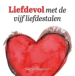 LIEFDEVOL MET DE VIJF LIEFDESTALEN Koop Online