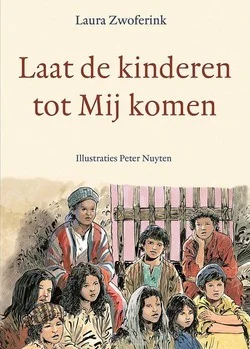 Exclusieve Aanbieding LAAT DE KINDEREN TOT MIJ KOMEN