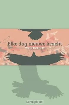 ELKE DAG NIEUWE KRACHT VOOR MOEDER GROEN Gratis Verzending