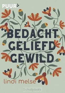 Bestel Nu BEDACHT, GELIEFD, GEWILD