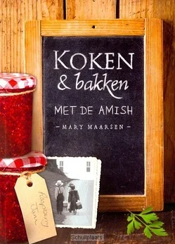 Seizoensaanbieding KOKEN EN BAKKEN MET DE AMISH