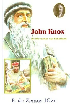 Op = Op JOHN KNOX HERVORMER VAN SCHOTLAND
