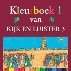 KIJK EN LUISTER 3 KLEURBOEK Actieprijs