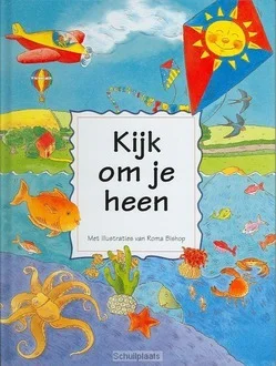 Alleen Vandaag KIJK OM JE HEEN