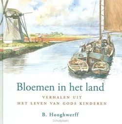 BLOEMEN IN HET LAND Op = Op
