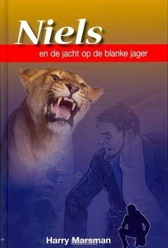 Express Levering NIELS EN DE JACHT OP DE BLANKE JAGER