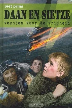 Express Levering DAAN EN SIETZE VECHTEN VOOR DE VRIJHEID