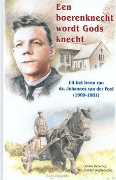 Betaalbaar BOERENKNECHT WORDT GODS KNECHT