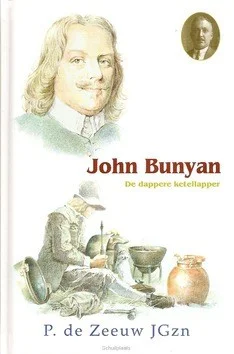 JOHN BUNYAN DE DAPPERE KETELLAPPER Direct Verzonden