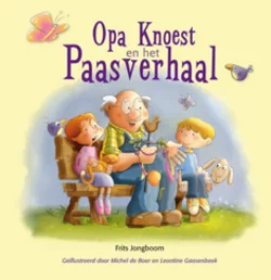 Gecertificeerd OPA KNOEST EN HET PAASFEEST