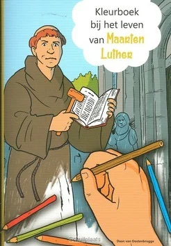 KLEURBOEK BIJ HET LEVEN VAN MAARTEN LUTH Lage Kosten
