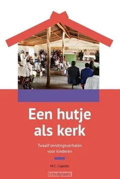 EEN HUTJE ALS KERK Gratis Verzending