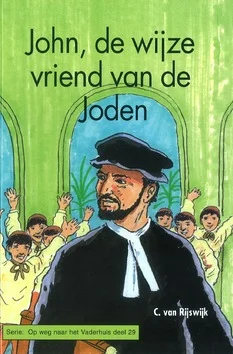JOHN DE WIJZE VRIEND VAN DE JODEN Gratis Retour