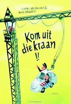 Voordeelprijs KOM UIT DIE KRAAN!
