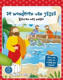 Uitverkoop KLEUREN MET WATER DE WONDEREN VAN JEZUS