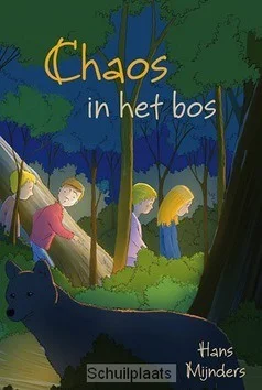CHAOS IN HET BOS Must-Have