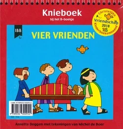 Finale Uitverkoop VIER VRIENDENKNIEBOEK BIJ HET B-BOEKJE