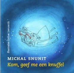 KOM, GEEF ME EEN KNUFFEL Must-Have