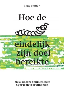 Favoriet HOE DE RUPS EINDELIJK ZIJN DOEL BEREIKTE