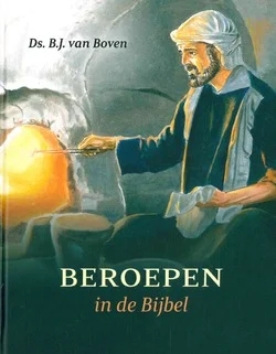 Op = Op BEROEPEN IN DE BIJBEL
