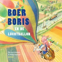 BOER BORIS EN DE LUCHTBALLON Snelle Levering