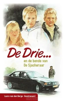 Gereduceerde Prijs DE DRIE EN DE BENDE VAN DE SJACHERAAR