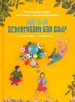 WAT IS DE ACHTERNAAM VAN GOD? Gratis Retour