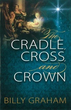 THE CRADLE, CROSS, AND CROWN Gratis Retour