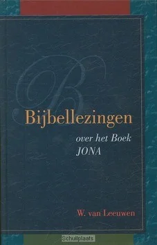 Meest Verkocht BIJBELLEZINGEN OVER HET BOEK JONA