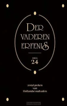 DER VADEREN ERFENIS 24 Beste Prijs