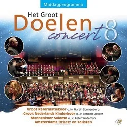 Hoge Kwaliteit GROOT DOELEN CONCERT 8 MIDDAG