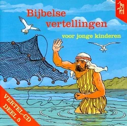 Alleen Vandaag BIJBELSE VERTELLINGEN 5