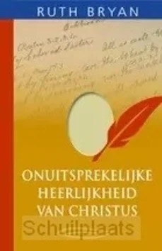 ONUITSPREKELIJKE HEERLIJKHEID VAN CHRIST Tijdelijk Beschikbaar