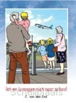 LOT EN LU MOGEN NIET NAAR SCHOOL Superprijs