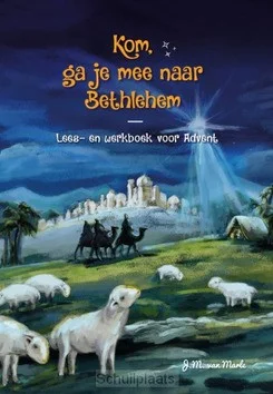 Laatste Versie KOM GA JE MEE NAAR BETHLEHEM