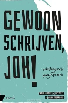 GEWOON SCHRIJVEN, JOH! Actieprijs